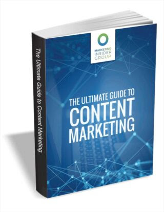 The Ultimate Guide to Content Marketing (Ebook)